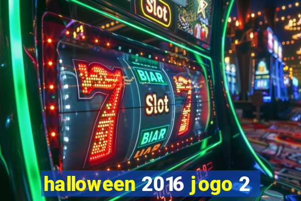 halloween 2016 jogo 2